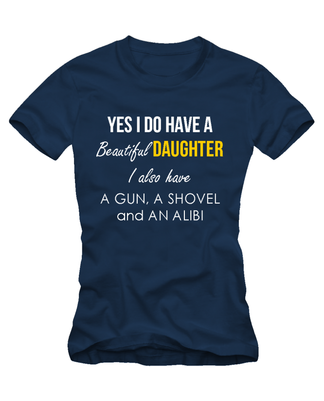 I do have a beautiful daughter I do have a beautiful daughter